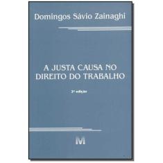 Livro - A justa causa no direito do trabalho - 2 ed./2001