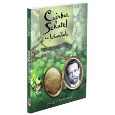 Cairbar Schutel na Intimidade