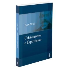 Cristianismo e Espiritismo (Novo Projeto)