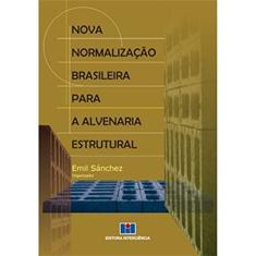 Nova Normalização Brasileira Para a Alvenaria Estrutural