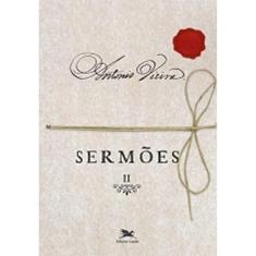 Sermões - Vol. II: Volume II: 2
