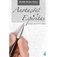 Anotações espíritas - FEB, 3