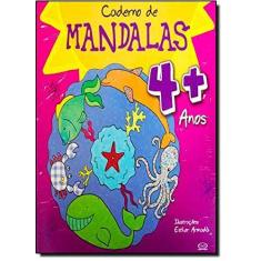 Livro - Caderno De Mandalas 4 + Anos