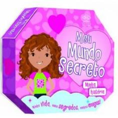 Meu Mundo Secreto. Minha Historia