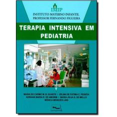 Terapia Intensiva Em Pediatria - Medbook Editora Cientifica
