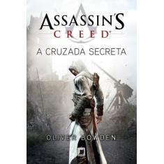 Livro - Assassins Creed: A cruzada secreta