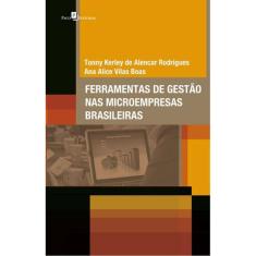 Ferramentas De Gestão Nas Microempresas Brasileiras