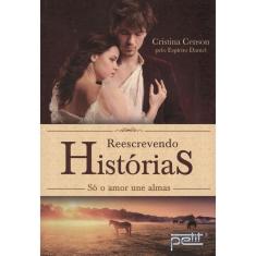 Reescrevendo Historias - 1ª Ed.