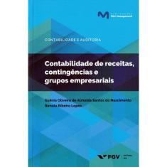 Contabilidade De Receitas, Contingencias E Grupos Empresariais