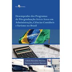 Desempenho dos Programas de Pós-Graduação Stricto Sensu em Administração, Ciências Contábeis e Turismo no Brasil