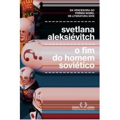 Livro - O fim do homem soviético