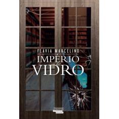 Livro - Império de vidro