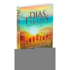 Dias Felizes