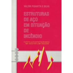 Estruturas De Aco Em Situacao De Incendio - Zigurate Editora