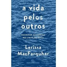 A Vida Pelos Outros