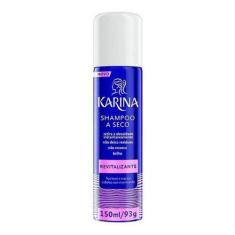 Shampoo A Seco Karina Revitalizante Remoçao Oleosidade 150ml