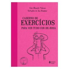 Caderno De Exercícios Para Ver Tudo Cor-De-Rosa