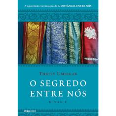 Livro - O segredo entre nós: Romance