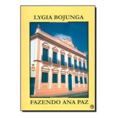 Fazendo Ana Paz Sortido - CASA LYGIA BOJUNGA EDITORA, Sortido