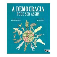 A Democracia Pode Ser Assim
