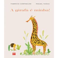 Girafa E Minha, A