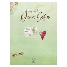 A Caligrafia De Dona Sofia