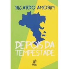 Depois da Tempestade - PRATA EDITORA, 3