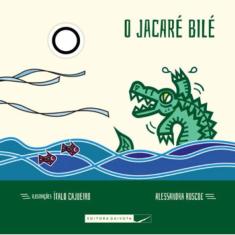 O Jacaré Bilé