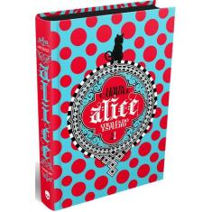 Livro - Alice Através do Espelho (Limited Edition)
