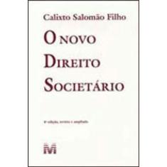 Novo Direito Societário - 4 Ed./2015