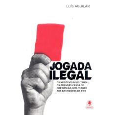 Livro - Jogada Ilegal