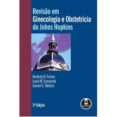 Livro - Revisão Em Ginecologia E Obstetrícia Do Johns Hopkins