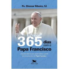 Livro - 365 Dias Com O Papa Francisco