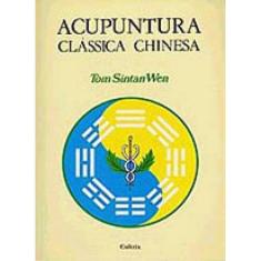 Acupuntura Clássica Chinesa