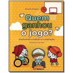 Quem Ganhou o Jogo? - Explorando a Adição e a Subtração