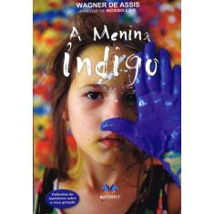 Menina índigo: Reflexões de bastidores sobre a nova geração