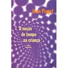 A noção de tempo na criança