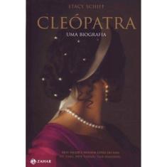 Cleópatra - uma Biografia