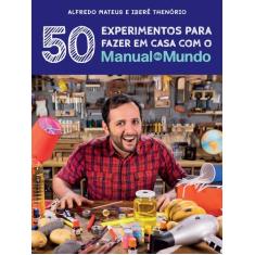 Livro - Manual do Mundo: 50 experimentos para fazer em casa