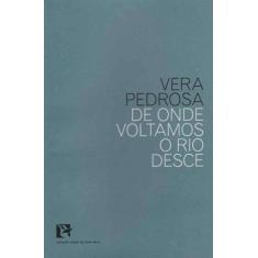 De Onde Voltamos o Rio Desce - BEM-TE-VI EDITORA, 3