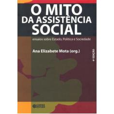 Livro - O Mito Da Assistência Social