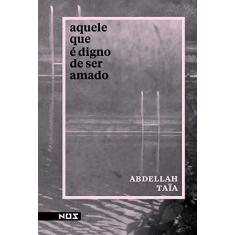 Aquele que é digno de ser amado