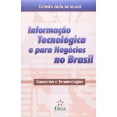 Informacao Tecnologica E Para Negocios No Brasil - Alinea