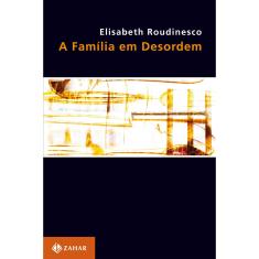 Livro - A família em desordem