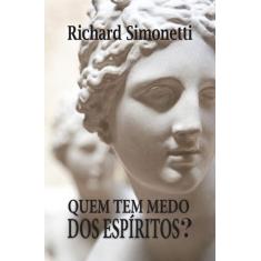 Quem Tem Medo dos Espíritos - Ceac