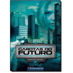 Atrás Dos Portões - Vol.1 - Série Garotas Do Futuro