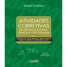 Livro Atividades Corretivas De Leitura E Escrita - Vol 02