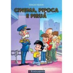Cinema, Pipoca E Piruá