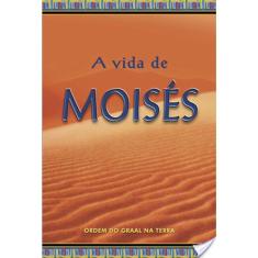 A Vida De Moises