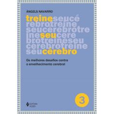 Treine Seu Cérebro - Vol. 3